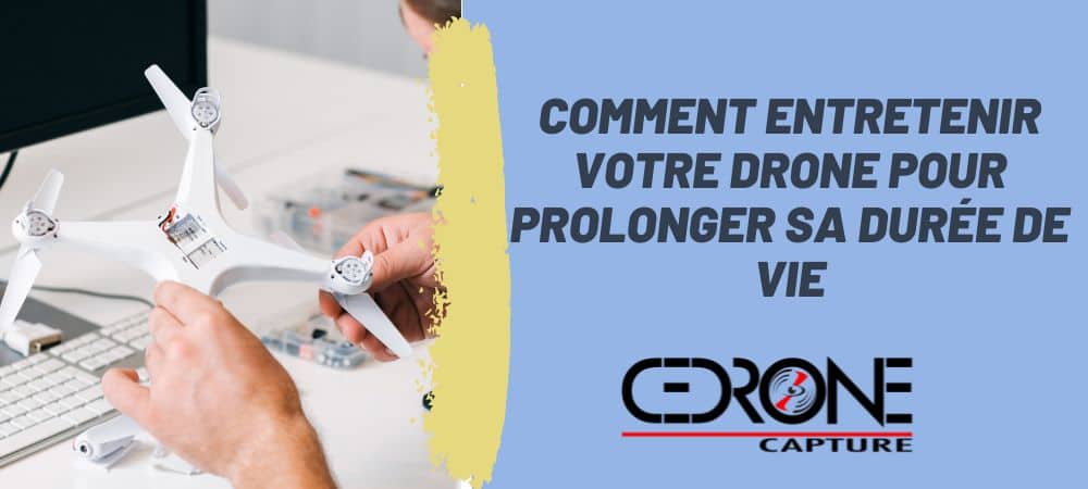 You are currently viewing Comment entretenir votre drone pour prolonger sa durée de vie ?